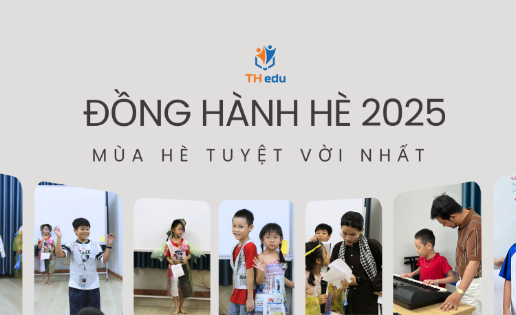 Thắp sáng niềm tin phụ huynh sau Đồng Hành Hè 2025