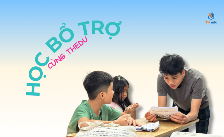 Lớp học bổ trợ tại THedu: Giúp học viên khắc phục điểm yếu, tiến bộ từng ngày