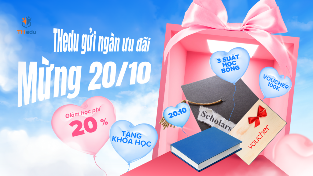 THedu gửi ngàn lời chúc, tri ân ưu đãi sâu ngày 20/10